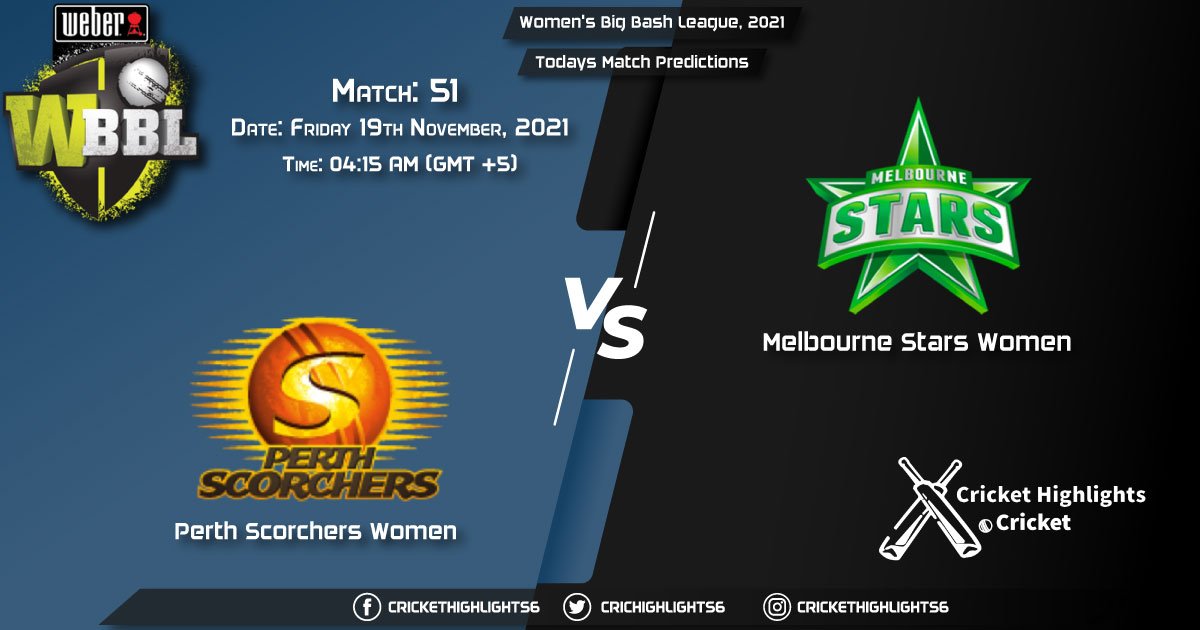 Women's Big Bash League, 2021, Match 51 PS-W vs MS-W, Playing 11 & Today's Match Predictions