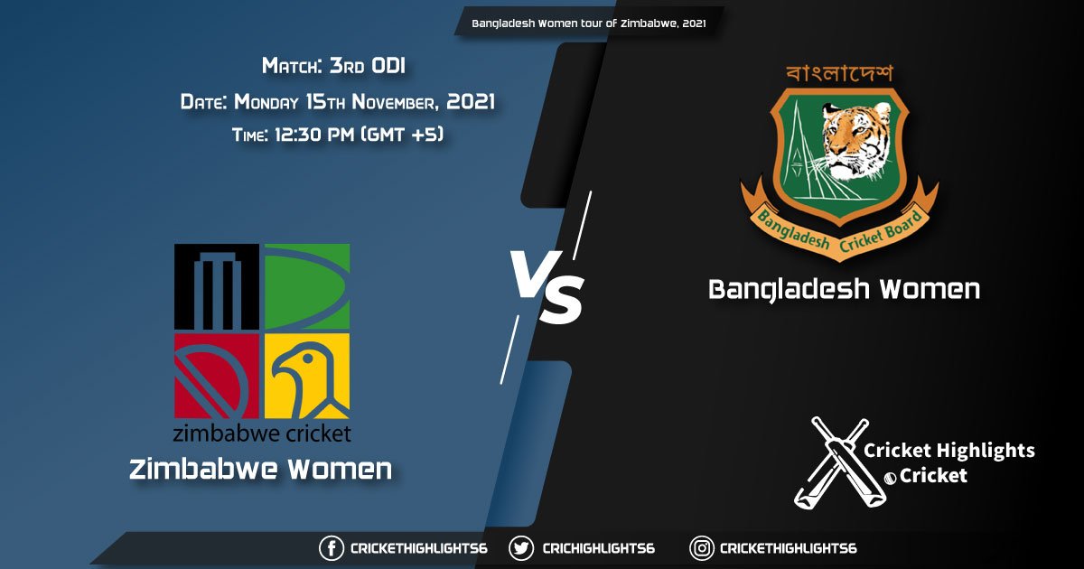 ZM-W vs BAN-W, Live Scorecard, Match 3rd ODI, November 15th, 2021, Live Cricket Score, Bangladesh Women tour of Zimbabwe, 2021