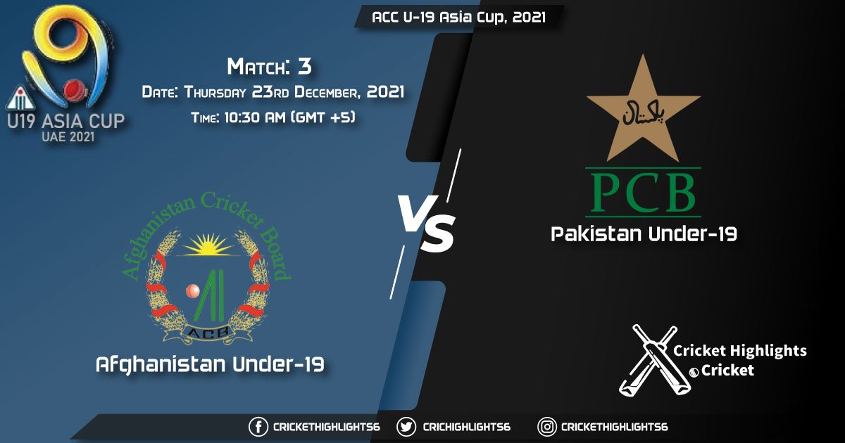 AF-U19 vs PK-U19, Live Scorecard, Match 3, December 23, 2021, Live Cricket Score, ACC U-19 Asia Cup, 2021