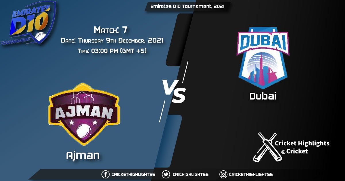 AJM vs DUB, Live Scorecard, Match 7, December 9, 2021, Live Cricket Score, Emirates D10 Tournament, 2021