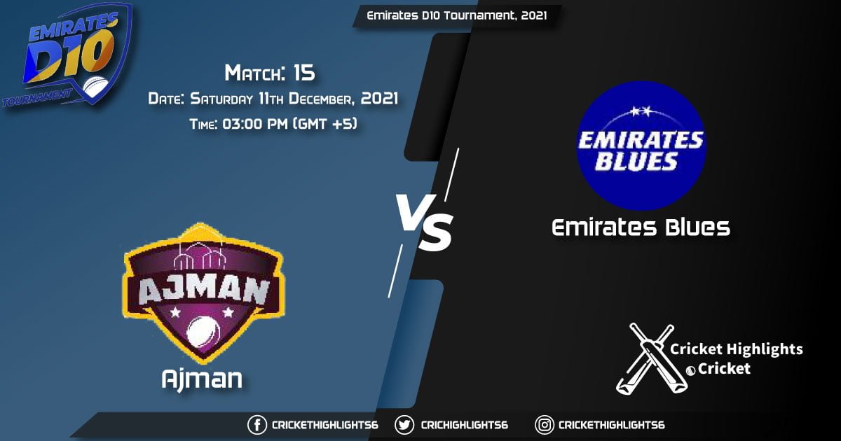 AJM vs EMB, Live Scorecard, Match 15, December 11, 2021, Live Cricket Score, Emirates D10 Tournament, 2021
