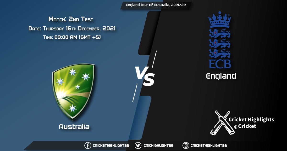 AUS vs ENG, Live Scorecard, Match 2nd Test, December 16, 2021, Live Cricket Score, England tour of Australia, 202122
