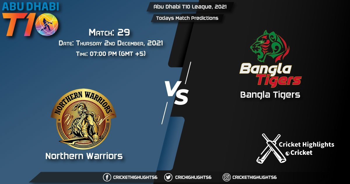 Abu Dhabi T10 League, 2021, Match 29 NW vs BT, Playing 11 & Today's Match Predictions