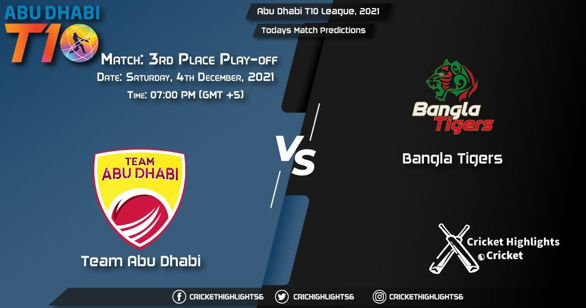 Abu Dhabi T10 League, 2021, Match 3rd Place Play-off TAD vs BT, Playing 11 & Today's Match Predictions
