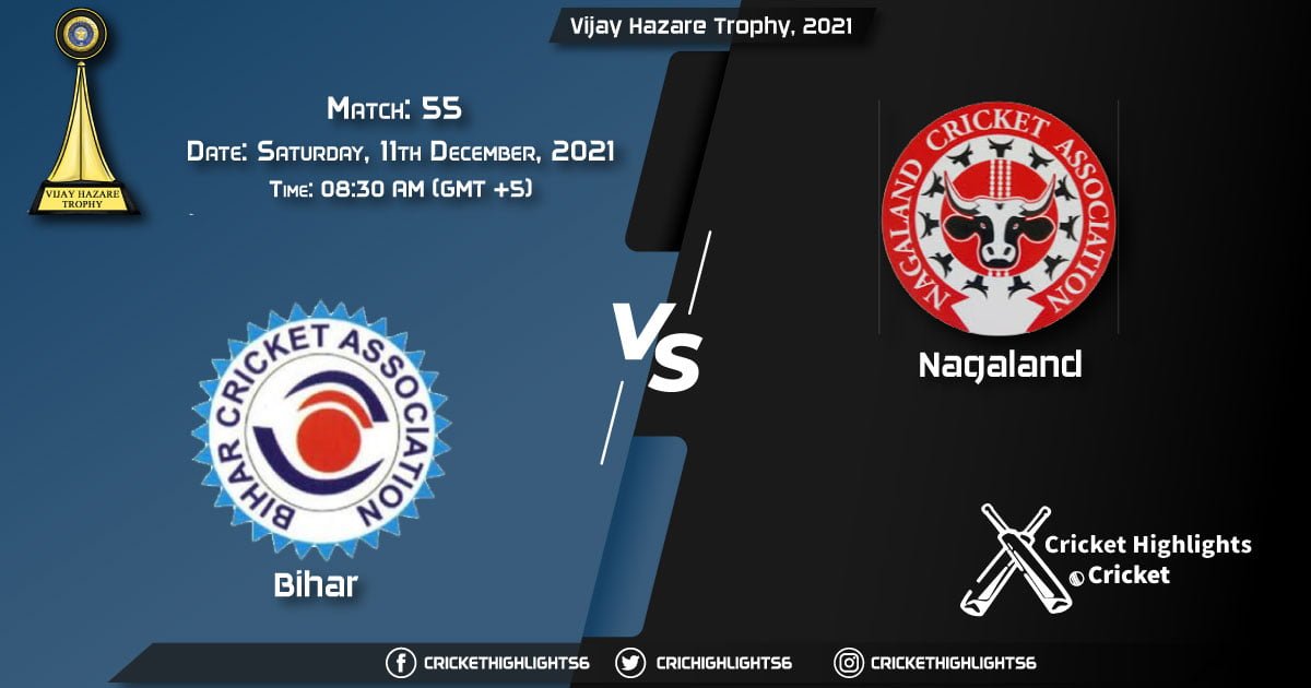 BIH vs NAG, Live Scorecard, Match 55, December 11, 2021, Live Cricket Score, Vijay Hazare Trophy, 2021