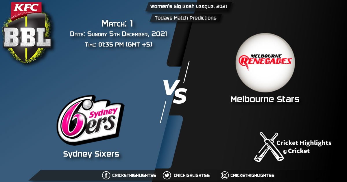 Big Bash League, 202122, Match 1 SIX vs STA, Playing 11 & Today's Match Predictions