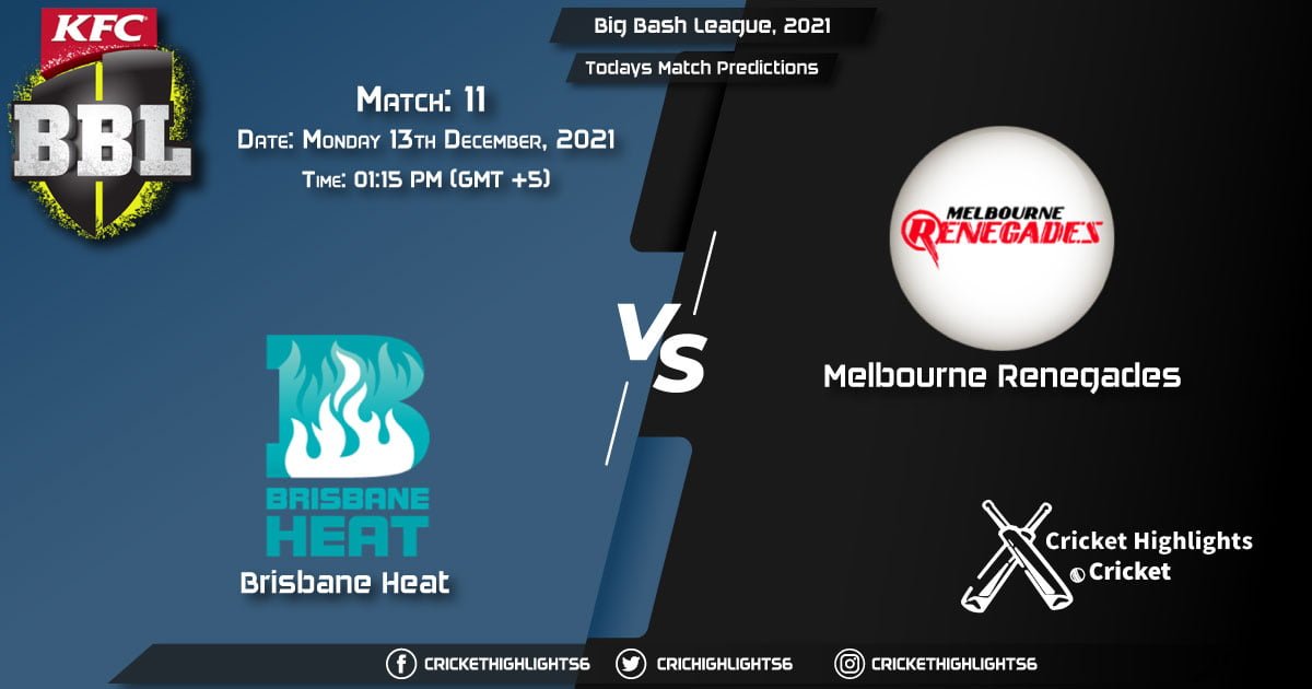Big Bash League, 202122, Match 11 HEA vs REN, Playing 11 & Today's Match Predictions