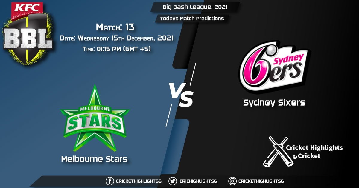 Big Bash League, 202122, Match 13 STA vs SIX, Playing 11 & Today's Match Predictions