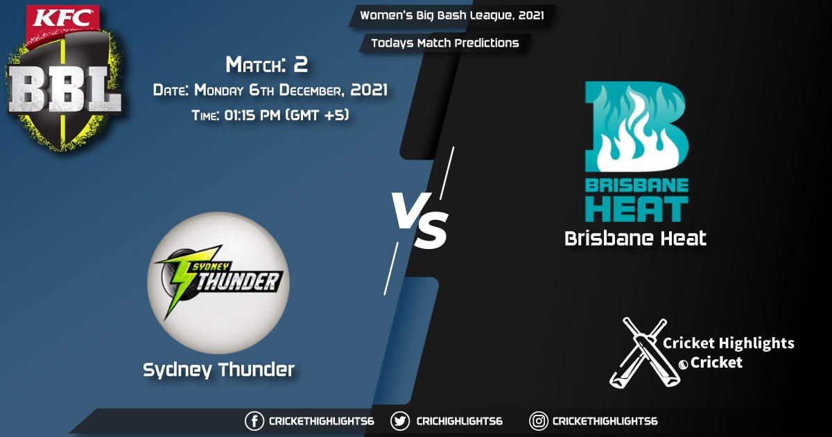 Big Bash League, 202122, Match 2 THU vs HEA, Playing 11 & Today's Match Predictions
