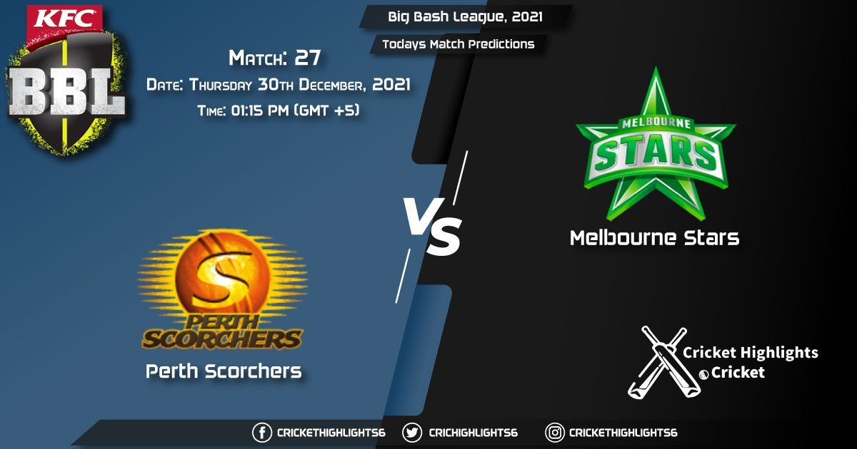 Big Bash League, 202122, Match 27 SCO vs STA, Playing 11 & Today's Match Predictions