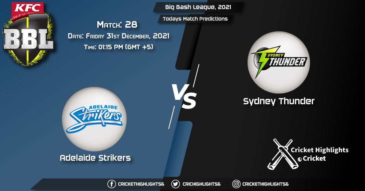 Big Bash League, 202122, Match 28 STR vs THU, Playing 11 & Today's Match Predictions