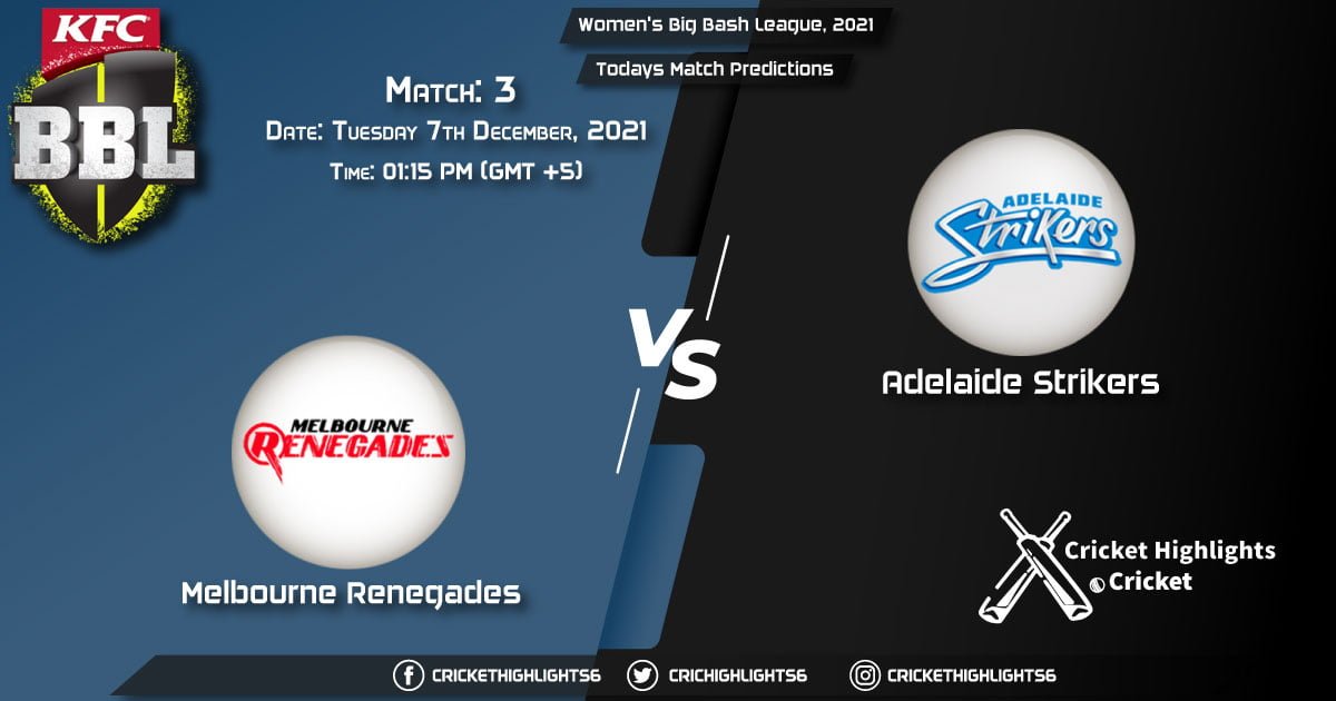 Big Bash League, 202122, Match 3 REN vs STR, Playing 11 & Today's Match Predictions
