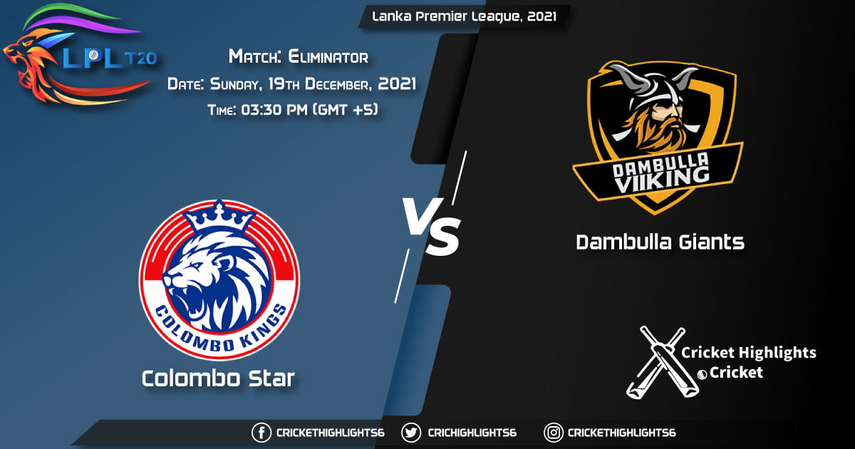 CS vs DG, Live Scorecard, Match Eliminator, December 19, 2021, Live Cricket Score, Lanka Premier League, 2021