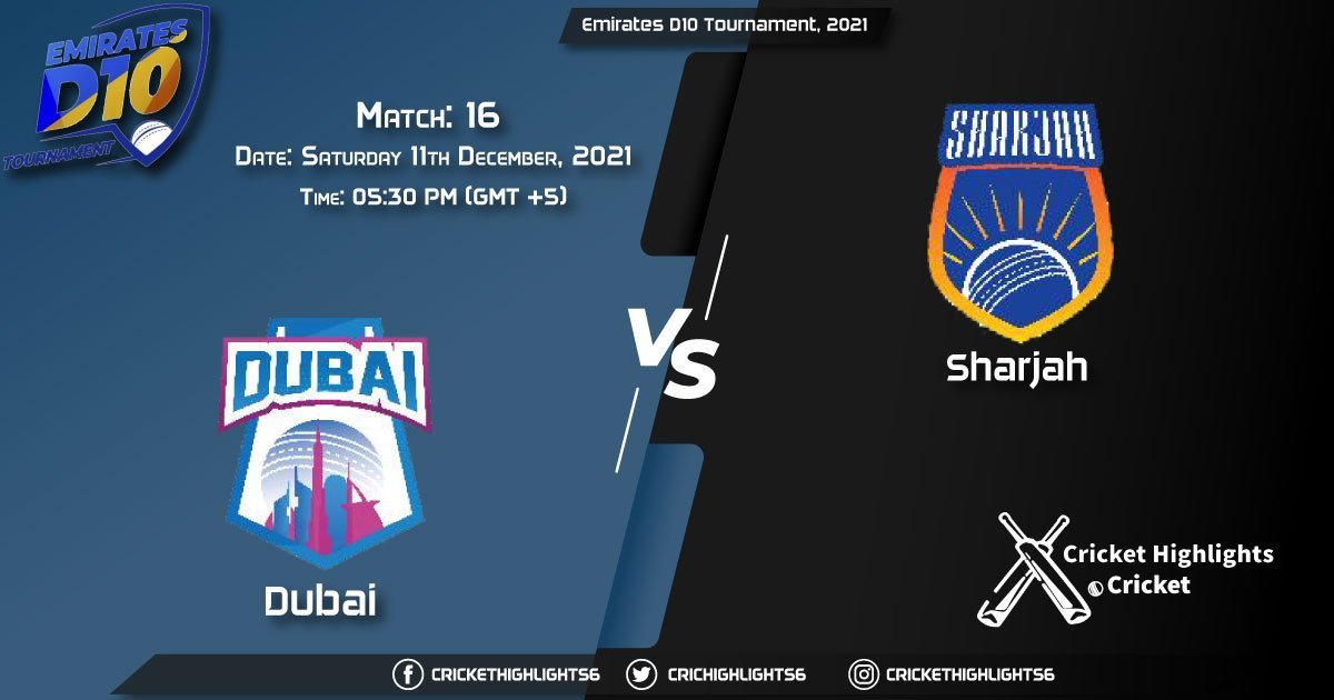 DUB vs SHA, Live Scorecard, Match 16, December 11, 2021, Live Cricket Score, Emirates D10 Tournament, 2021