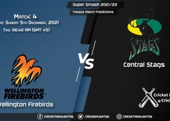 Dream11 Super Smash 202122, Match 4 WF vs CS, Playing 11 & Today's Match Predictions