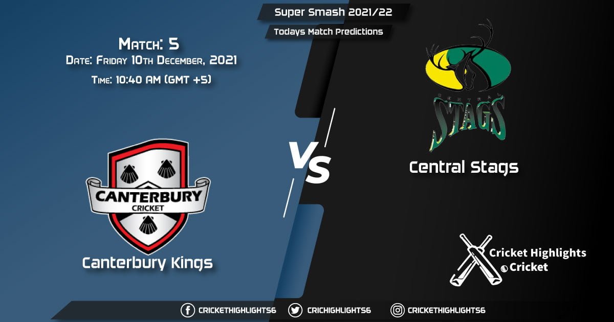 Dream11 Super Smash 202122, Match 5 CK vs CS, Playing 11 & Today's Match Predictions