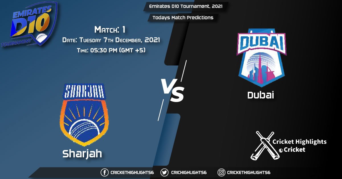 Emirates D10 Tournament, 2021, Match 1 SHA vs DUB, Playing 11 & Today's Match Predictions