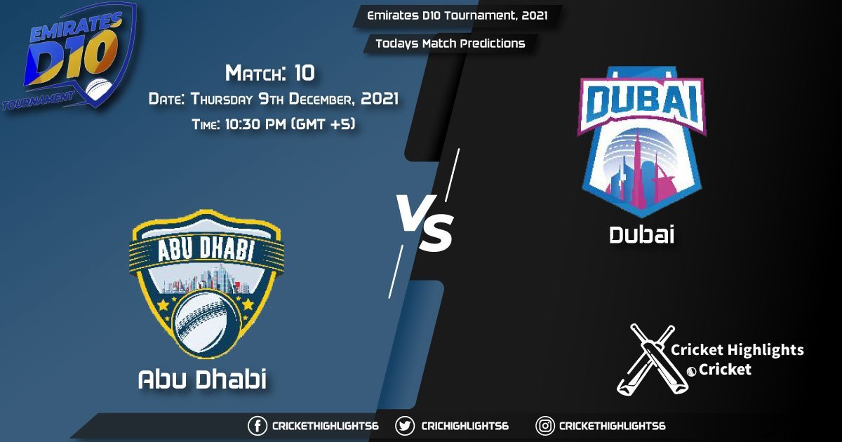 Emirates D10 Tournament, 2021, Match 10 ABD vs DUB, Playing 11 & Today's Match Predictions