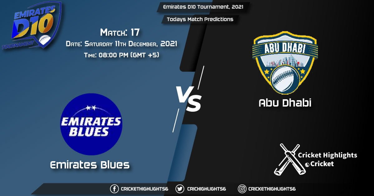 Emirates D10 Tournament, 2021, Match 17 EMB vs AMB, Playing 11 & Today's Match Predictions