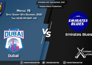 Emirates D10 Tournament, 2021, Match 19 DUB vs EMB, Playing 11 & Today's Match Predictions