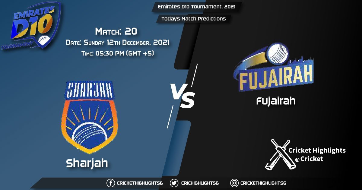 Emirates D10 Tournament, 2021, Match 20 SHA vs FUJ, Playing 11 & Today's Match Predictions