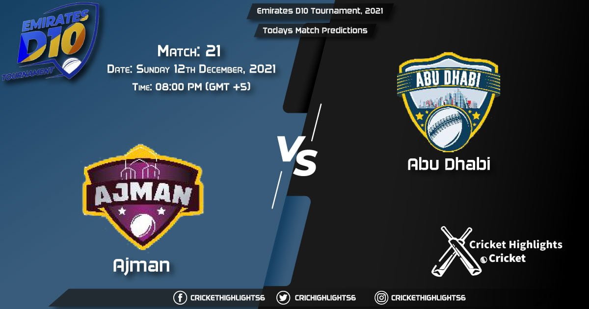 Emirates D10 Tournament, 2021, Match 21 AJM vs ABD, Playing 11 & Today's Match Predictions