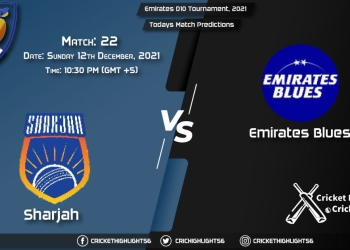Emirates D10 Tournament, 2021, Match 22 SHA vs EMB, Playing 11 & Today's Match Predictions