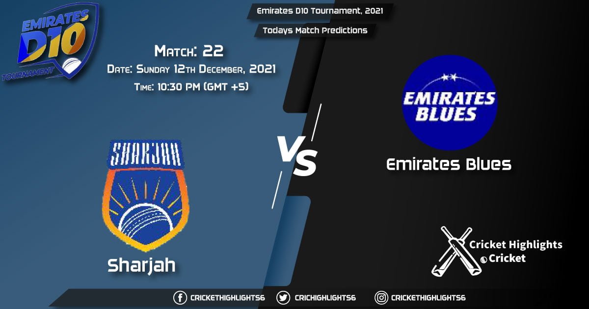 Emirates D10 Tournament, 2021, Match 22 SHA vs EMB, Playing 11 & Today's Match Predictions