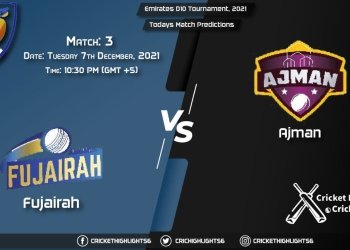 Emirates D10 Tournament, 2021, Match 3 FUJ vs AJM, Playing 11 & Today's Match Predictions