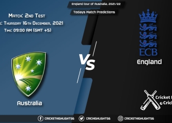 England tour of Australia, 202122, Match 2nd Test AUS vs ENG, Playing 11 & Today's Match Predictions