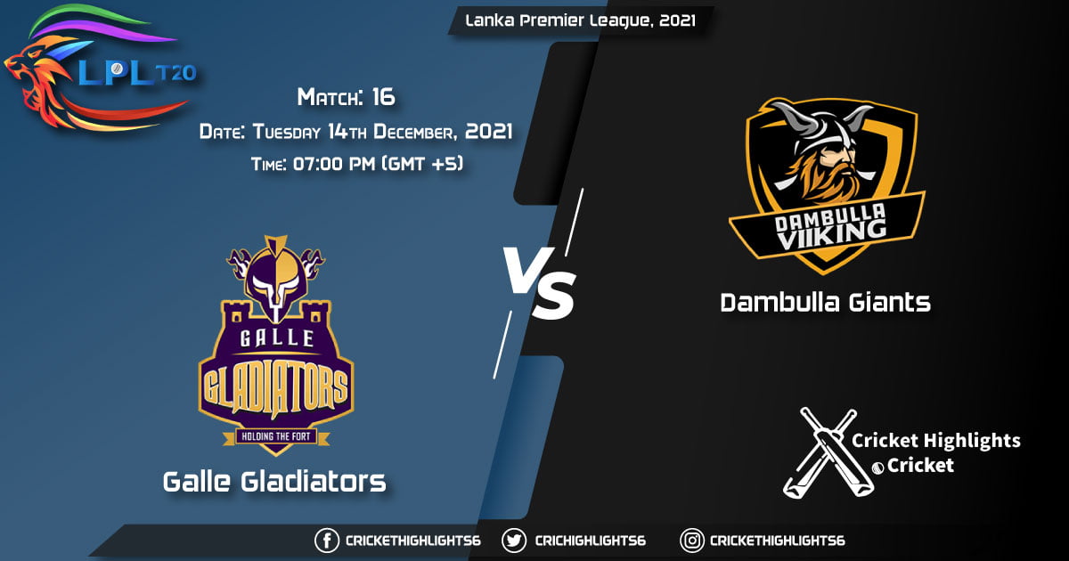 GG vs DG, Live Scorecard, Match 16, December 14, 2021, Live Cricket Score, Lanka Premier League, 2021