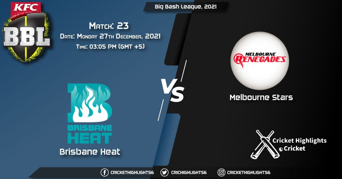 HEA vs STA, Live Scorecard, Match 23, December 27, 2021, Live Cricket Score, Big Bash League, 202122