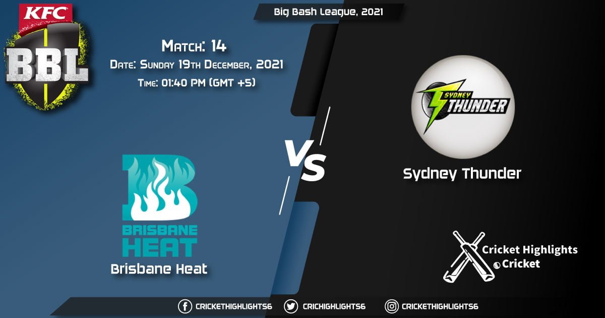 HEA vs THU, Live Scorecard, Match 14, December 19, 2021, Live Cricket Score, Big Bash League, 202122