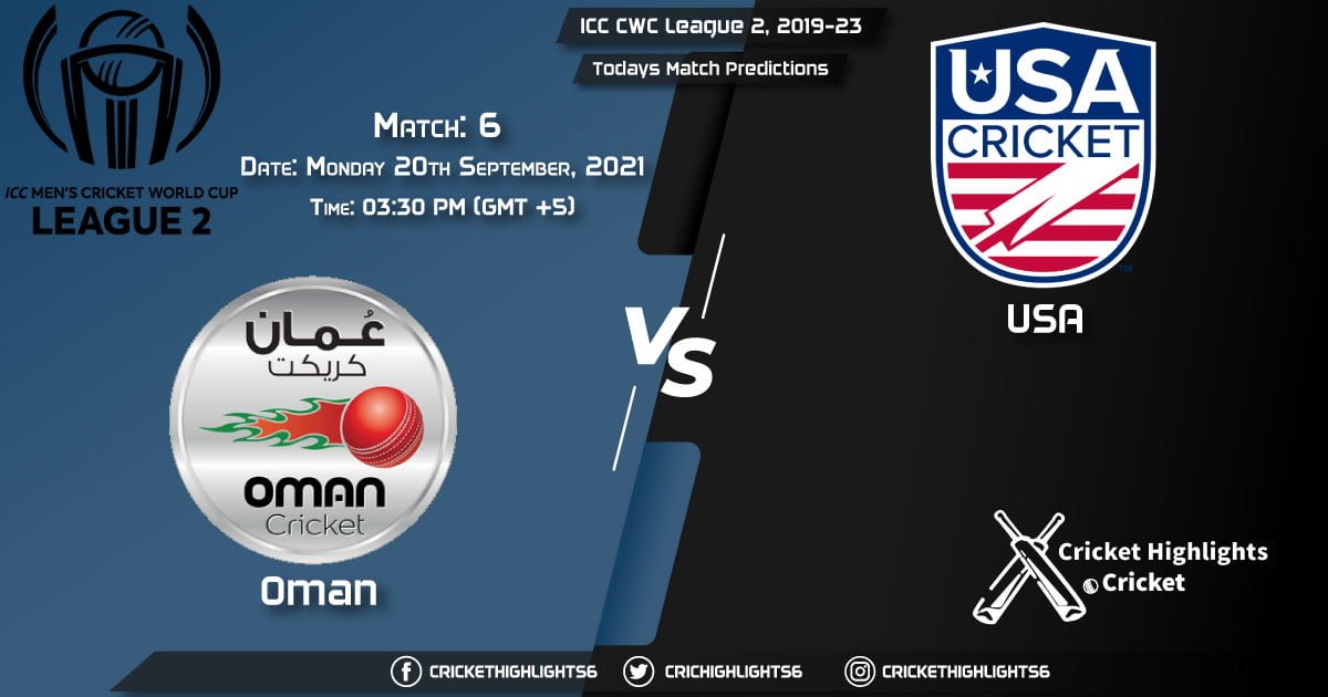 ICC CWC League 2, 2019-23, Match 6 NAM vs OMN, Playing 11 & Today's Match Predictions