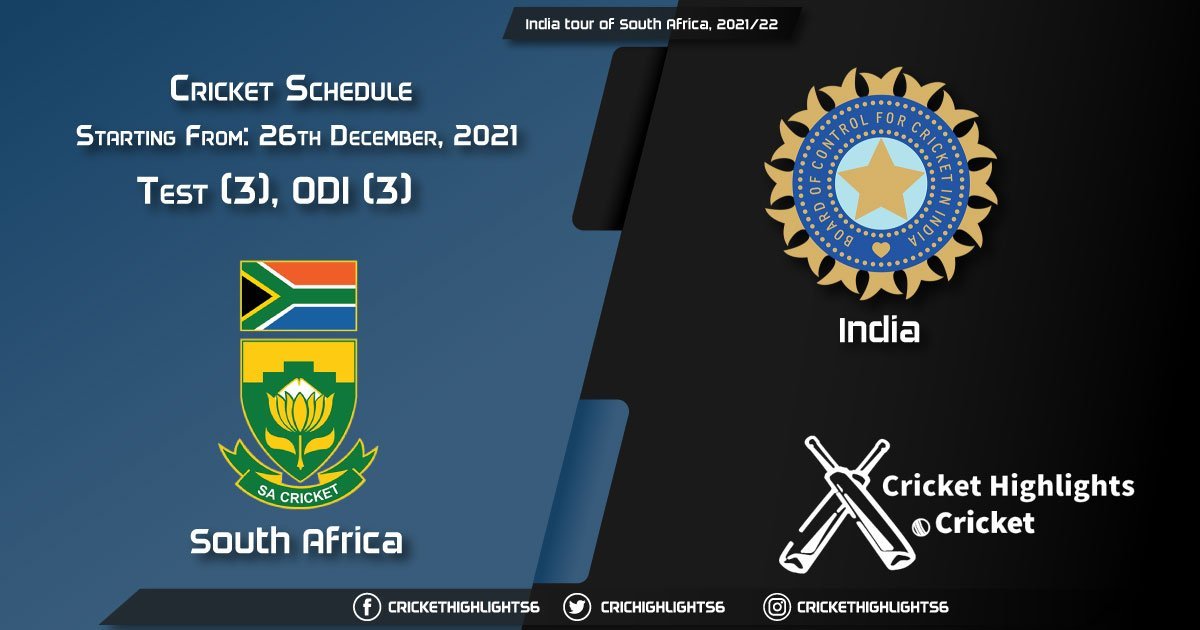India tour of South Africa, 202122 - Schedule, Fixture List, Match Timings, Live Score, Results, Venues, Teams and Squads