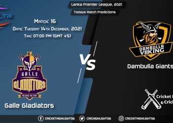 Lanka Premier League, 2021, Match 16 GG vs DG, Playing 11 & Today's Match Predictions