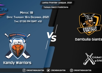 Lanka Premier League, 2021, Match 18 KW vs DG, Playing 11 & Today's Match Predictions