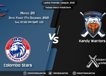Lanka Premier League, 2021, Match 20 CS vs KW, Playing 11 & Today's Match Predictions