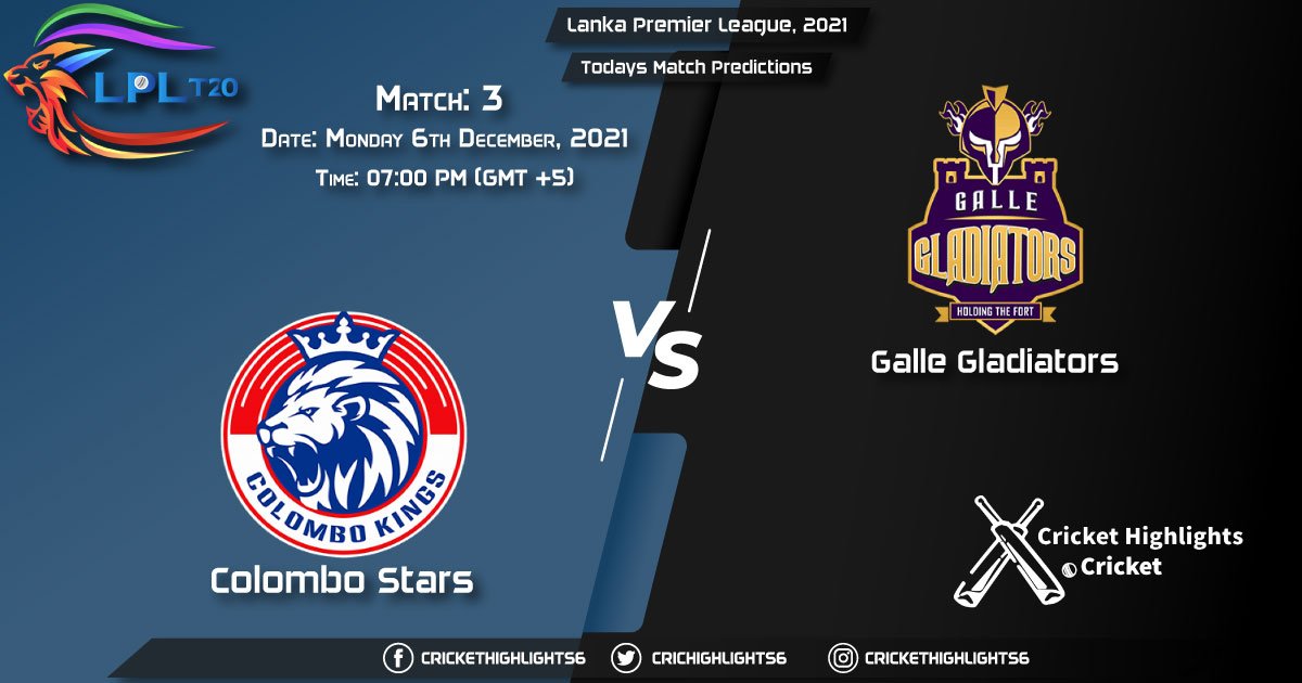 Lanka Premier League, 2021, Match 3 CS vs GG, Playing 11 & Today's Match Predictions