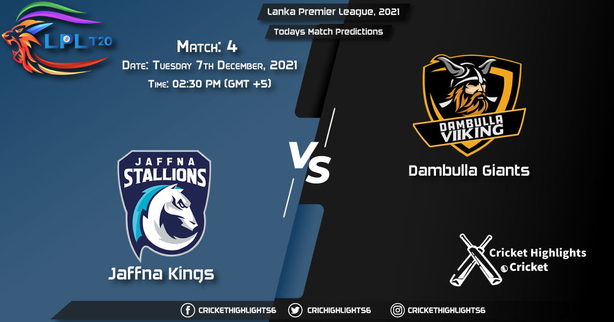 Lanka Premier League, 2021, Match 4 JK vs DG, Playing 11 & Today's Match Predictions