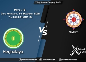 MEG vs SIK, Live Scorecard, Match 18, December 8, 2021, Live Cricket Score, Vijay Hazare Trophy, 2021