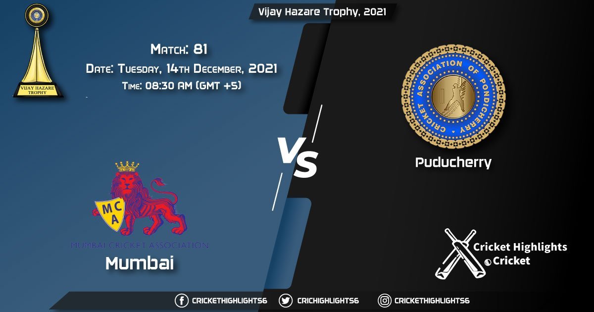MUM vs PUD, Live Scorecard, Match 81, December, 14, 2021, Live Cricket Score, Vijay Hazare Trophy, 2021