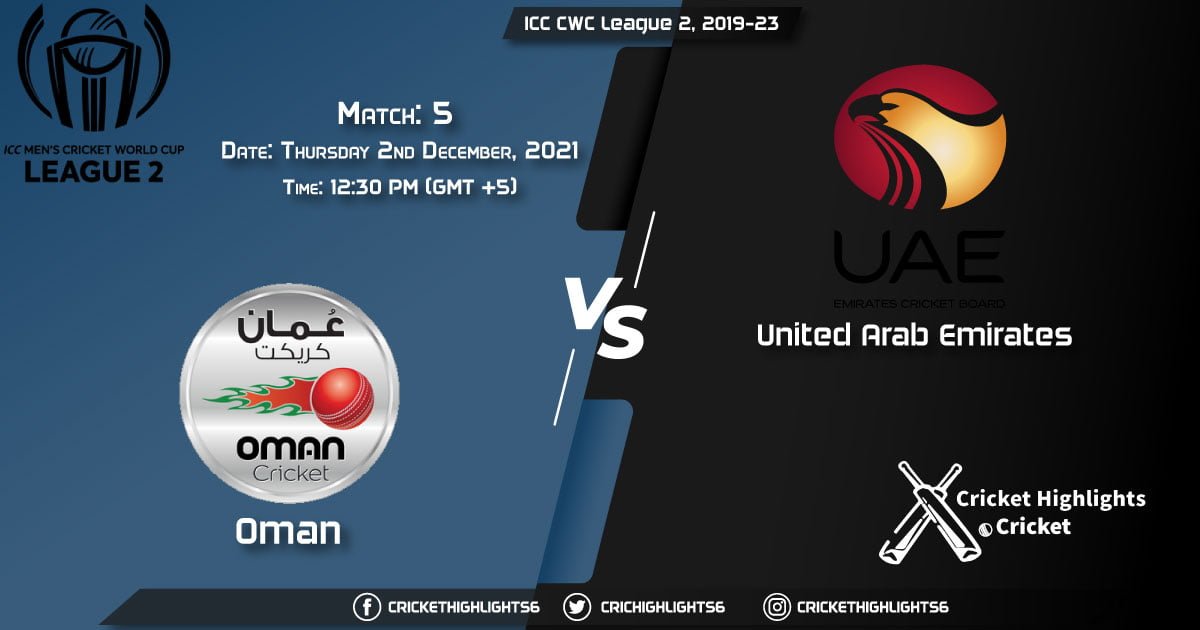 OMN vs UAE, Live Scorecard, Match 5, December 2, 2021, Live Cricket Score, ICC CWC League 2, 2019-23