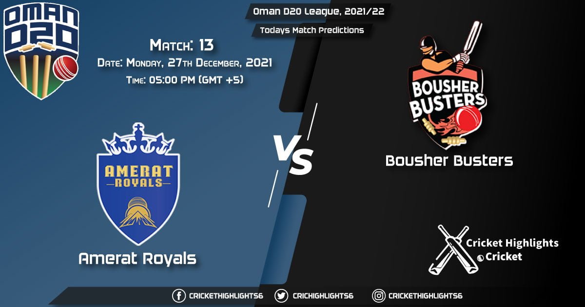 Oman D20 League, 202122, Match 13 AMR vs BOB, Playing 11 & Today's Match Predictions