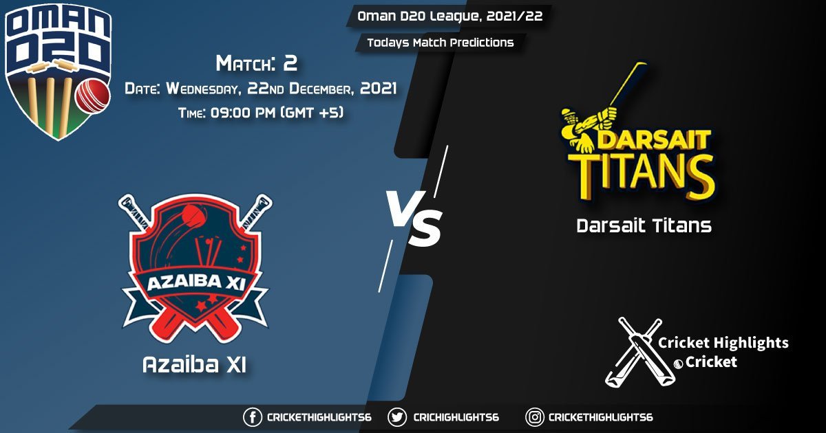 Oman D20 League, 202122, Match 2 AZA vs DAT, Playing 11 Today's Match Predictions