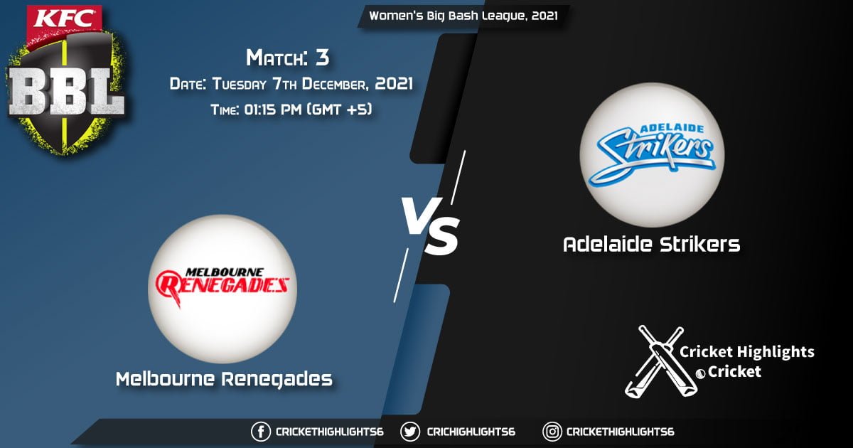 REN vs STR, Live Scorecard, Match 3, December 7, 2021, Live Cricket Score, Big Bash League, 202122