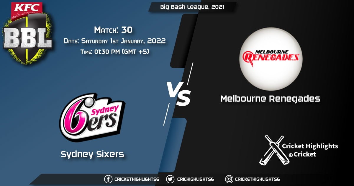 SIX vs REN, Live Scorecard, Match 30, January 1, 2021, Live Cricket Score, Big Bash League, 202122