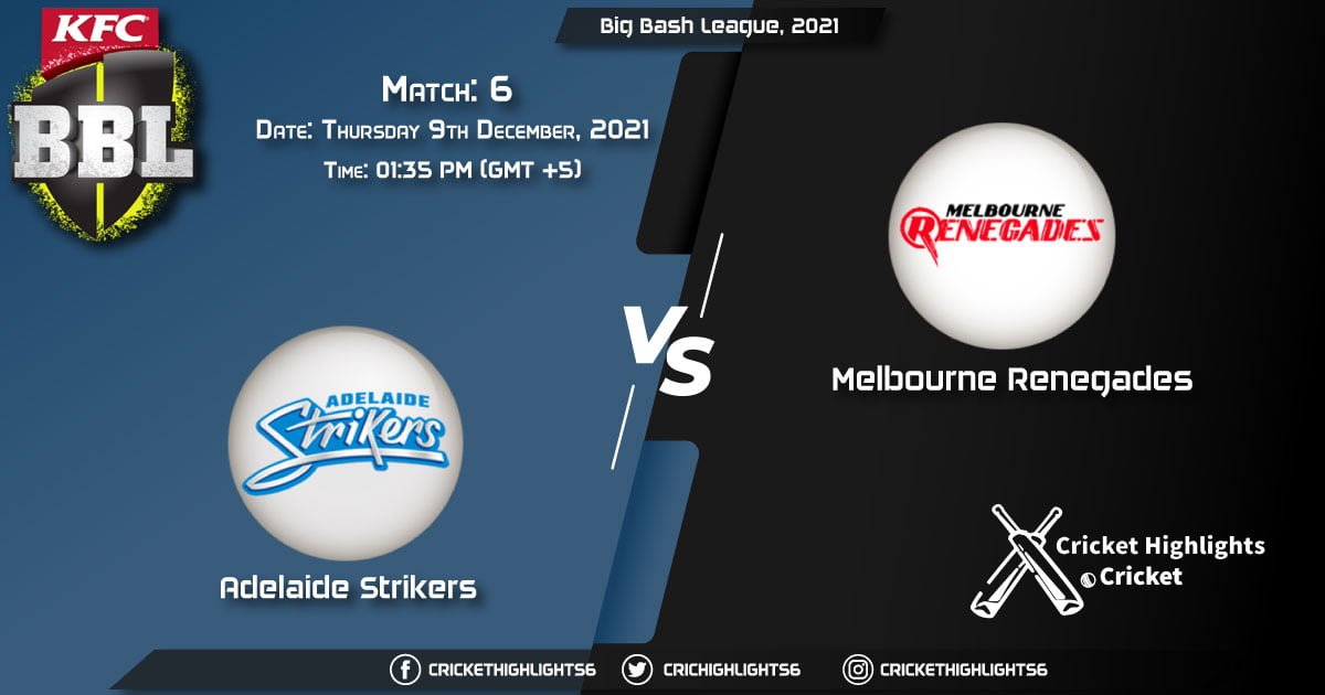 STR vs REN, Live Scorecard, Match 6, December 9, 2021, Live Cricket Score, Big Bash League, 202122