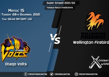 Super Smash 202122, Match 15 OV vs WF, Playing 11 & Today's Match Predictions