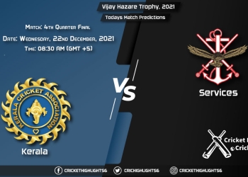 Vijay Hazare Trophy, 2021, Match 4th Quarter Final KER vs SER, Playing 11 & Today's Match Predictions